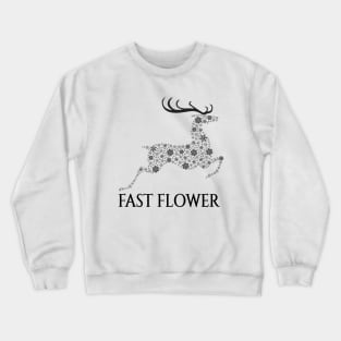 FAST FLOWER Crewneck Sweatshirt